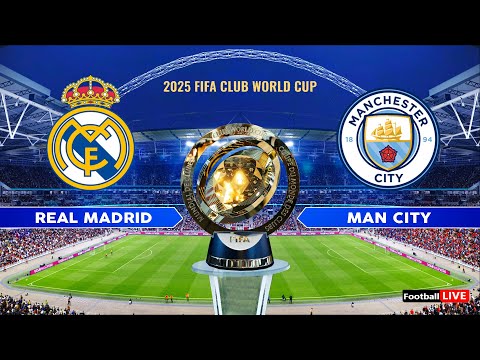 Real Madrid vs Manchester City - FIFA Club World Cup 2025  | Full Match All Goals | PES Gameplay