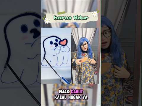 harus tidur ya