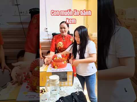 Con muốn ăn bánh kem