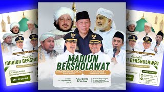 MADIUN BERSHOLAWAT BERSAMA KH ZAINUL ANWAR Alumni Sayid abas Mekkah  MAULID NABI MUHAMMAD SAW 1447 H