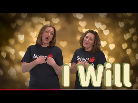 Makaton - I WILL - Singing Hands