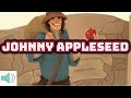 Johnny Appleseed: Life and Legacy