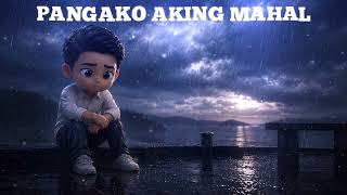 PANGAKO AKING MAHAL | 2026 SONG @YIROYI 