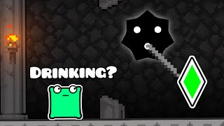 You drinking what | Geometry dash 2.2