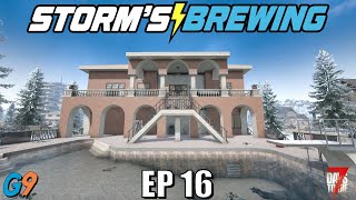 7 Days To Die - Storm's Brewing 2.0 - EP16 (Sh*t Where You Eat)