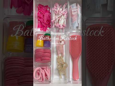 Restocking my daughters bathroom 🎀 #bathroomrestock #restockingvideo #asmrrestock #amazonfinds2025