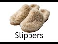 Understanding Slippers