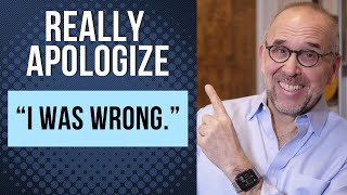 Most Apologies Fail. Here’s How to Do It Right.