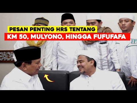 GEMPAR.! HABIB RIZIEQ BERI PESAN KEPADA BAPAK PRABOWO