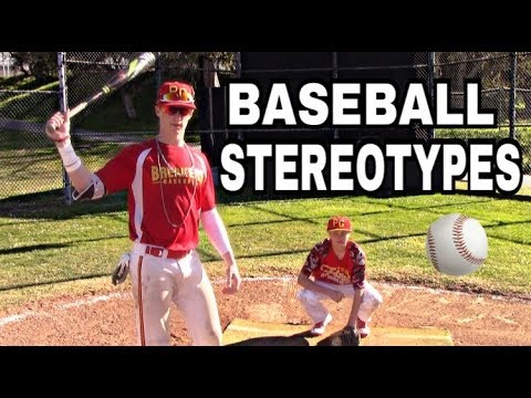 Baseball Stereotypes | High School Edition