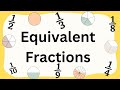 Understanding Equivalent Fractions