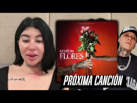 Eza Mary habla sobre la Nueva Canción de Keysie SM: "FLORES" ❤️