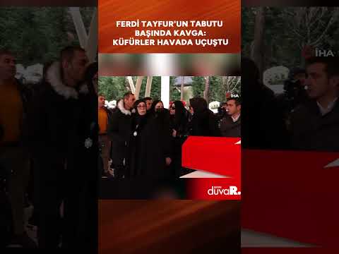 Ferdi Tayfur'un tabutu başında kavga: Küfürler havada uçuştu #shorts