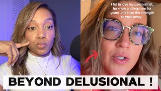 Delusional Woman FALLS IN LOVE With Psychiatrist , ACCUSES Him Of GROOMING In Tik Tok VIRAL Video  !