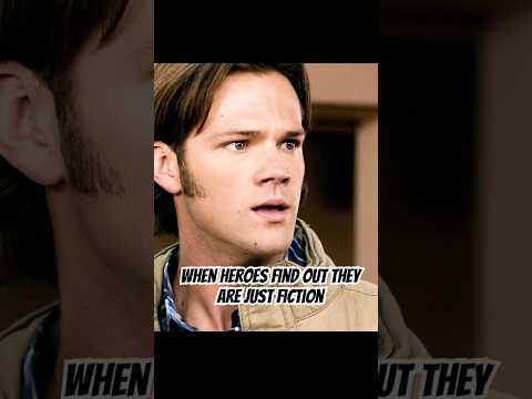 When heroes find out they are just fiction #supernatural #foryou #shorts #series #shortvideo