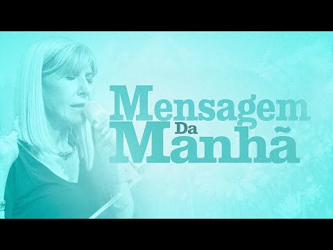 MENSAGEM DA MANHÃ - Seu coração pode descansar Deus tem tudo sob controle - Oração do Dia