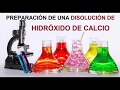 Hidróxido de Calcio y Disoluciones