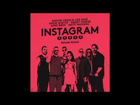 Dimitri Vegas & Like Mike vs. David Guetta - Instagram (R3HAB Remix)