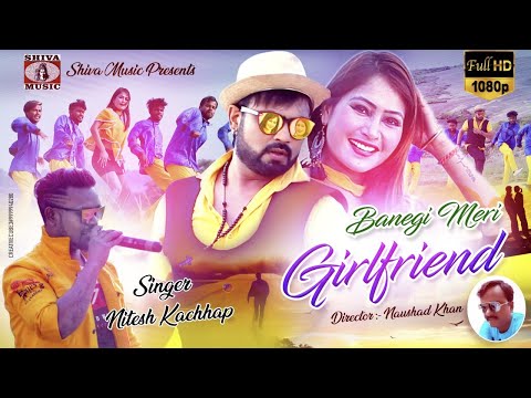 Banegi Meri Girlfriend { Nitesh kachhap } Nagpuri Song 2023 | Sadri Song | Bunty Singh & Sonali