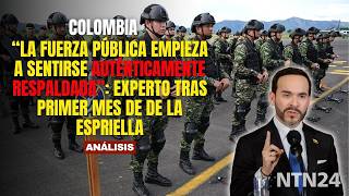 “La fuerza pública empieza a sentirse respaldada”: experto tras primer mes de De la Espriella