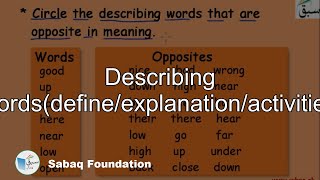 Describing Words(define/explanation/activities)