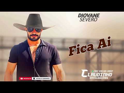 FICA AI - DIOVANE SEVERO @ClaudinhoDivulgacoesOfcial