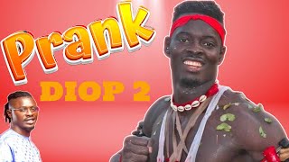 PRANK - avec Diop 2 Borome soow bi ( Mor kang kang Mola yonni khana douma dore djiguène)