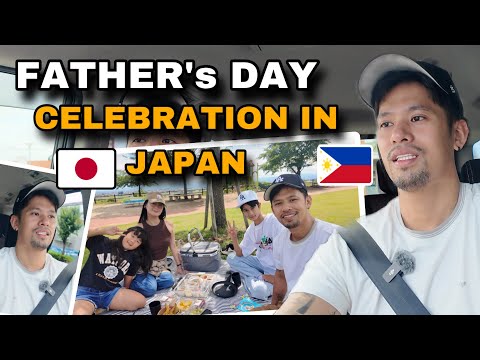 FATHER’S DAY CELEBRATION IN JAPAN | Buhay sa Japan