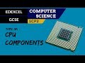 CPU Components and Functions