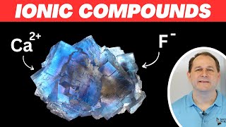 What are Ionic Compounds & Why are they SO COMMON?