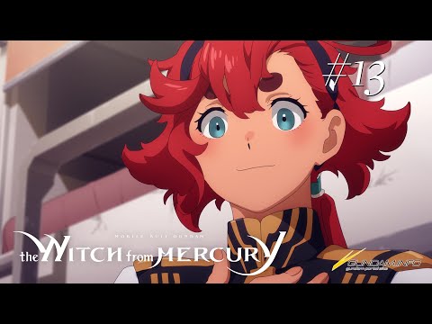 Mobile Suit Gundam the Witch from Mercury #13 "Envoys from the Earth"(EN,CN,HK,TW,KR,TH,ID,VN sub)