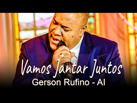 Gerson Rufino AI - Vamos Jantar Juntos [ LETRA ] [Clipe Oficial] [ Hinos Gospel ]