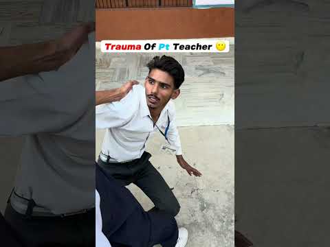 PT Teacher Got Trauma 💀#shorts #funny #school