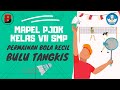Kuis Bulutangkis Kelas 7