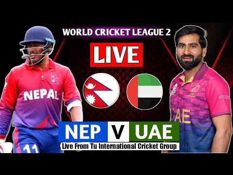 NEPAL VS UAE WORLD CRICKET LEAGUE 2 LIVE MATCH || NEP VS UAE ODI LIVE MATCH