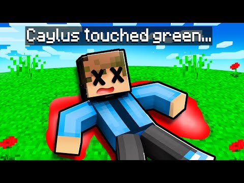 Minecraft But Touching GREEN KILLS YOU!