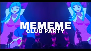 mememe club party (2phut hon x zero two hips sway dance) | Huaisha Chan