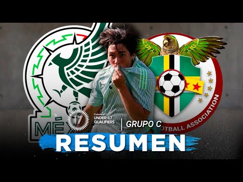 México 8-0 Dominica | Resumen Completo | Premundial Sub-17, Grupo C