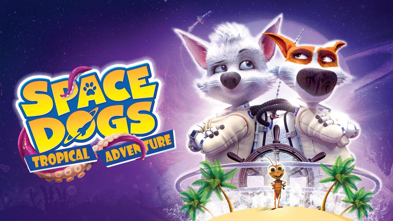Space Dogs: Tropical Adventure Trailer thumbnail