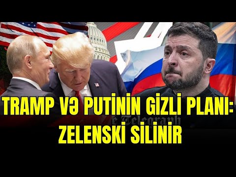 ƏGƏR TRAMP VƏ PUTİN ZELENSKİ OLMADAN MASAYA OTURURLARSA, UKRAYNANIN TALEYİNİ ÖZÜ HƏLL ETMƏYƏCƏK!