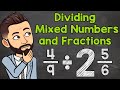 Dividing Mixed Numbers and Fractions Explained