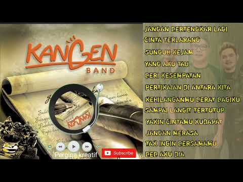 Kangen Band Full Album Jangan Bertengkar Lagi 2011