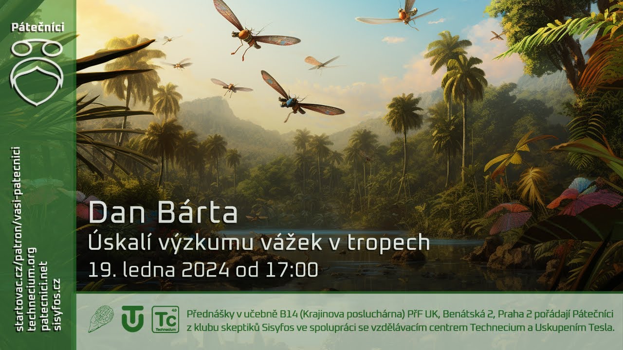 19. ledna 2024 - Dan Bárta: Úskalí výzkumu vážek v tropech