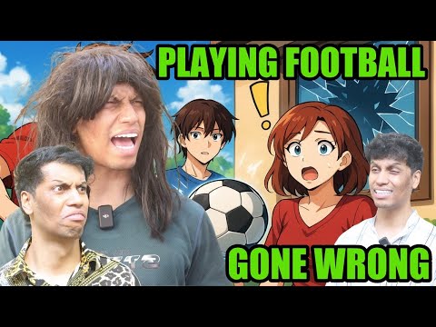 When Playing football with Women Goes Wrong