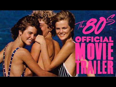 The 80s: Official Movie CAMPAIGN TRAILER AD