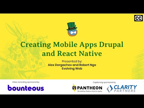 Creating Mobile Apps Drupal and React Native