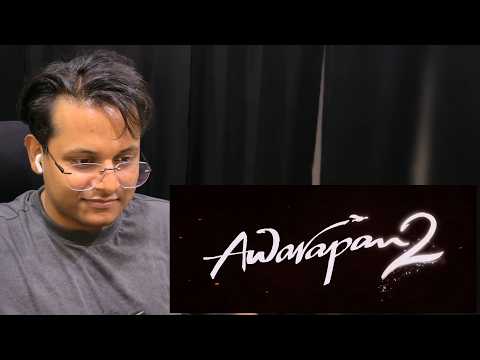 Awarapan 2 Teaser • Reaction