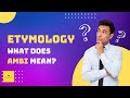 Understanding the Root Word 'Ambi'
