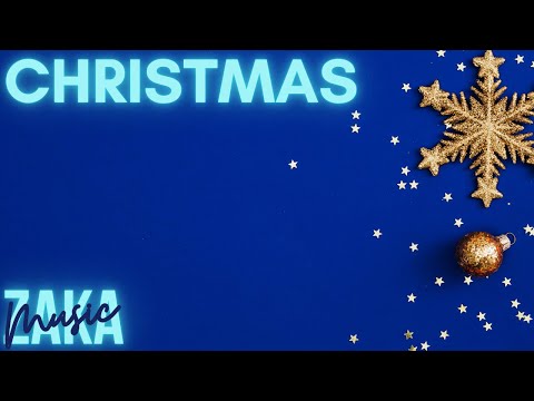 Christmas Tunes - Instrumental Christmas and New Year Background Music - Part 1 - ZakaMusic