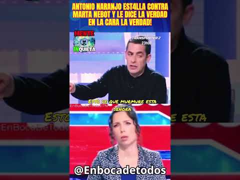 MENUDO EXPLICOTE SE LLEVA MARTA NEBOT POR B0C4Z4S! IMPECABLE ANTONIO NARANJO!